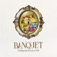 Various Artists, Banquet: Underground Sounds Of 1969 (CD)