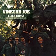 Vinegar Joe, Finer Things: The Island Recordings 1972-1973 (CD)