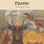 Djabe, The Magic Stag (CD)