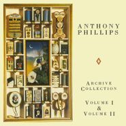 Anthony Phillips, Archive Collection Vols. I & II [Box Set] (CD)