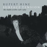 Rupert Hine, Surface Tension: The Recordings 1981-1983 (CD)