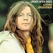 Luther Grosvenor, Under Open Skies [Expanded Edition] (CD)