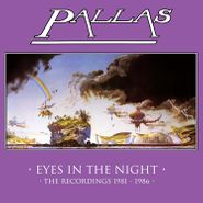 Pallas, Eyes In The Night: The Recordings 1981-1986 [Box Set] (CD)