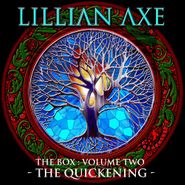 Lillian Axe, The Box: Volume Two - The Quickening [Box Set] (CD)