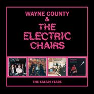 Wayne County & The Electric Chairs, The Safari Years (CD)