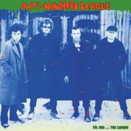 The Anti-Nowhere League, We Are...The League (LP)