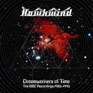 Hawkwind, Dreamworkers Of Time: The BBC Recordings 1985-1995 (CD)