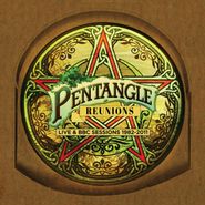 Pentangle, Reunions: Live & BBC Sessions 1982-2011 [Box Set] (CD)