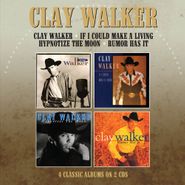 Clay Walker, Clay Walker / If I Could Make A Living / Hypnotize The Moon / Rumor Has It (CD)