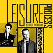 Leisure Process, The Complete Epic Recordings (CD)
