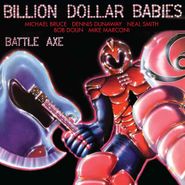 Billion Dollar Babies, Battle Axe [Complete Edition] (CD)