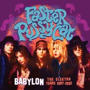 Faster Pussycat, Babylon: The Elektra Years 1987-1992 [Box Set] (CD)