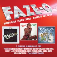 Faze-O, Riding High / Good Thang / Breakin' The Funk (CD)