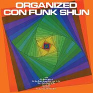 Con Funk Shun, Organized Con Funk Shun (CD)