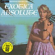 Les Baxter, Exotica Absolute: Four Classic Albums From The Godfather Of Exotica (CD)