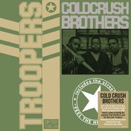 Cold Crush Brothers, Troopers (LP)