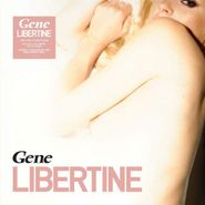 Gene, Libertine [180 Gram Vinyl] (LP)