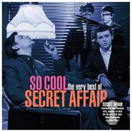 Secret Affair, So Cool: The Very Best Of Secret Affair (LP)