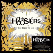 The Hoosiers, The Trick To Life (LP)