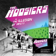 The Hoosiers, The Illusion Of Safety (LP)