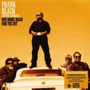 Frank Black and The Catholics, One More Road For The Hit [Black Friday Clear Vinyl] (LP)