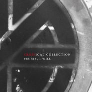 Crass, Yes Sir, I Will [Crassical Collection] (CD)