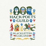 Hack-Poets Guild, Blackletter Garland (LP)