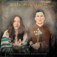 Kathryn Williams, Wilson Williams (CD)