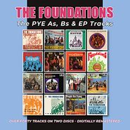 The Foundations, The Pye As, Bs & EP Tracks (CD)