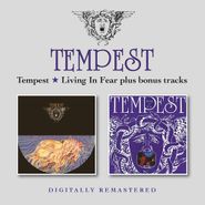 Tempest, Tempest / Living In Fear (CD)