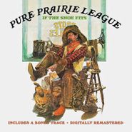Pure Prairie League, If The Shoe Fits (CD)