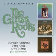 Grass Roots, Leaving It All Behind / Move Along / Alotta' Mileage (CD)