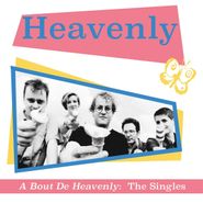 Heavenly, A Bout De Heavenly: The Singles (CD)