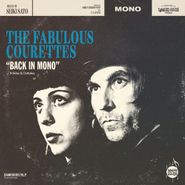 The Courettes, Back In Mono B-Sides & Outtakes (CD)