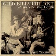 Billy Childish & The Singing Loins, The Fighting Temeraire (CD)