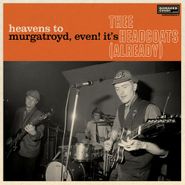 Thee Headcoats, Heavens To Murgatroyd, Even! It's Thee Headcoats (Already) (CD)