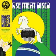 Various Artists, Horse Meat Disco Presents Disco & Boogie From Brazil Vol. 1 (LP)
