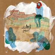 Rubel, Pearl (CD)