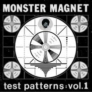 Monster Magnet, Test Patterns Vol. 1 (LP)