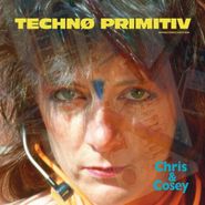 Chris & Cosey, Techno Primitiv (LP)