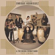 Enrique Rodríguez & The Negra Chiway Band, Fase Liminal (LP)