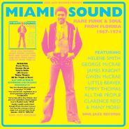 Various Artists, Miami Sound: Rare Funk & Soul From Florida 1967-1974 (LP)