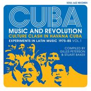 Various Artists, Cuba: Music & Revolution: Culture Clash In Havana: Experiments In Latin Music 1975-85 Vol. 1 (CD)
