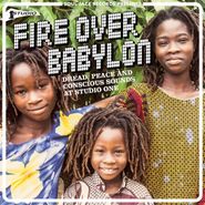 Various Artists, Fire Over Babylon: Dread, Peace & Conscious Sounds At Studio One (CD)