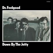 Dr. Feelgood, Down By The Jetty (LP)