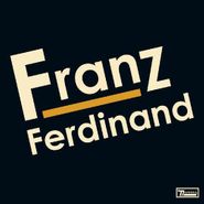 Franz Ferdinand, Franz Ferdinand (CD)