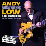 Andy Fairweather Low, Live Lockdown (CD)