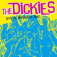 The Dickies, Live In Winnipeg 1982 (CD)