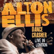 Alton Ellis, Dance Crasher Live In London (LP)