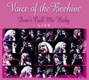 Voice Of The Beehive, Don't Call Me Baby: Live (CD)